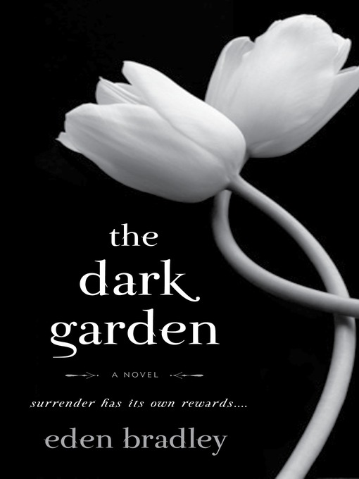 Title details for The Dark Garden by Eden Bradley - Wait list